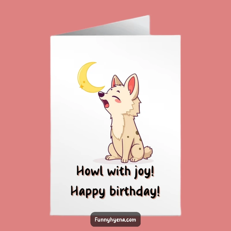 Free Printable Birthday Card: Howling Kawaii Hyena Moon - Funny Download